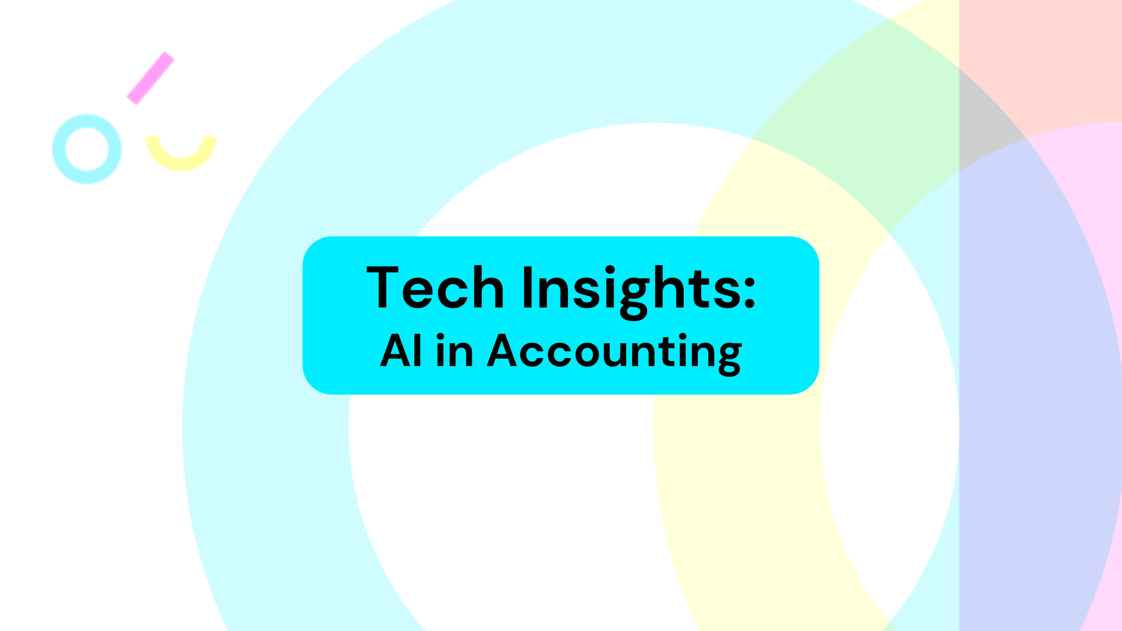 Tech Insights: AI in Accounting